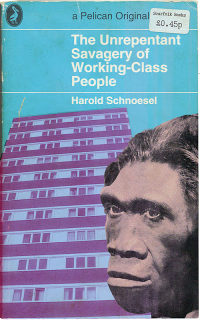 'The Unrepentant Savagery of Working-Class People' from the Scarfolk Website.