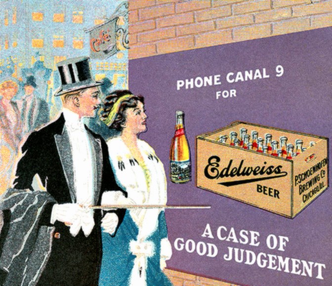 Edwardian advertisement for Edelweiss beer: top hatted man points at beer with his diamond-topped cane.