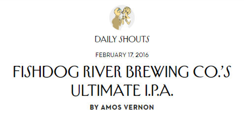 Header from the New Yorker: Fishdog River Brewing Co's Ultimate IPA.