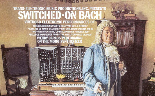 Switched on Bach.