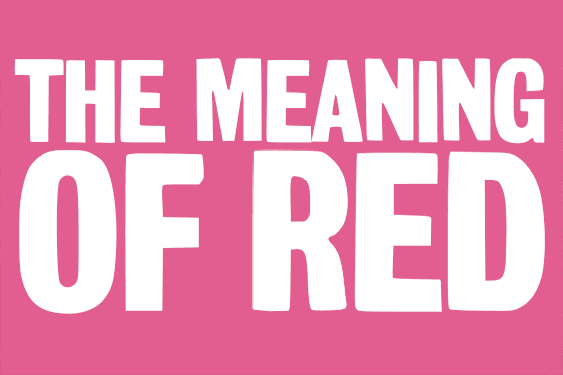 The meaning of red.