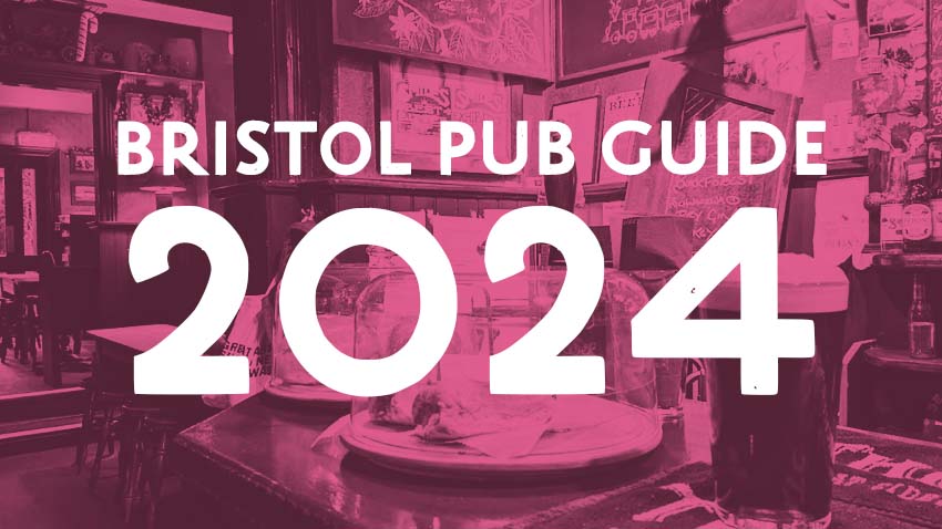 The text "Bristol Pub Guide 2024" overlaid on a photo of The Highbury Vaults.