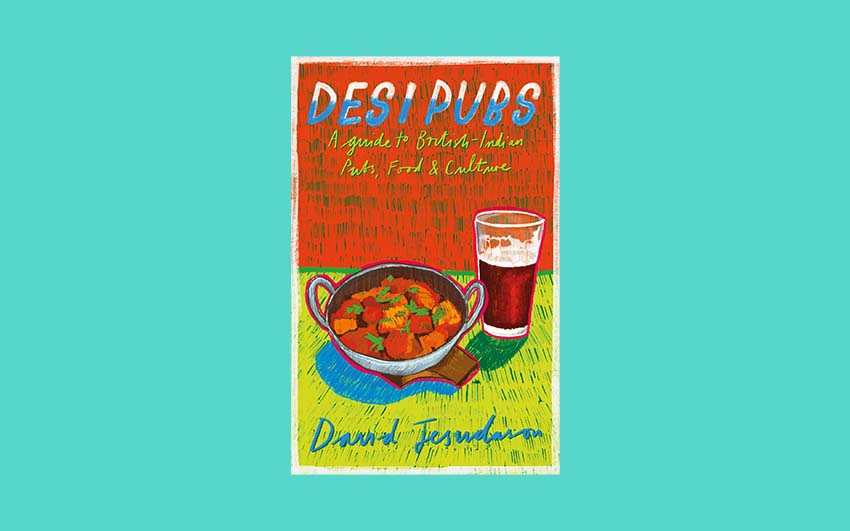 The attractive, colourful cover of Desi Pubs by David Jesudason.
